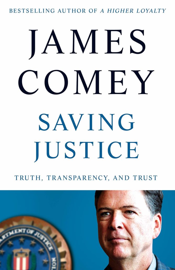 James Comey Saving Justice How To Academy